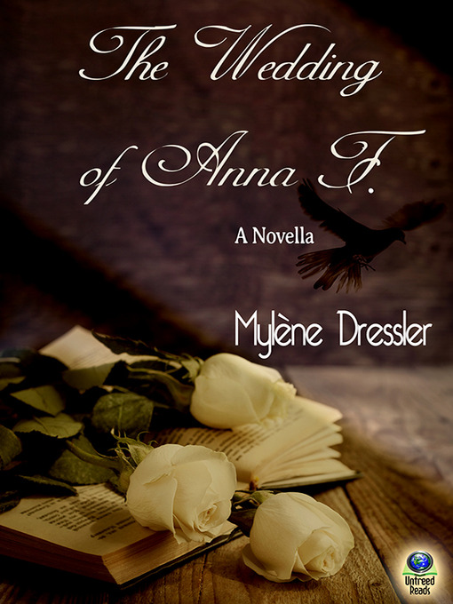 Title details for The Wedding of Anna F. by Mylene Dressler - Wait list
